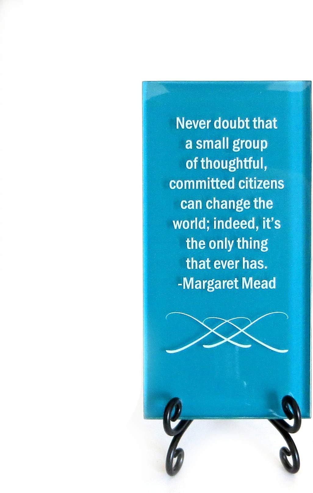 Lifeforce GlassNever Doubt Margaret Mead Quote Inspiration Glass Plaque- Motivation and Encouragement for Your Desk, Or a Gift for Your Favorite Activist Dark Teal.