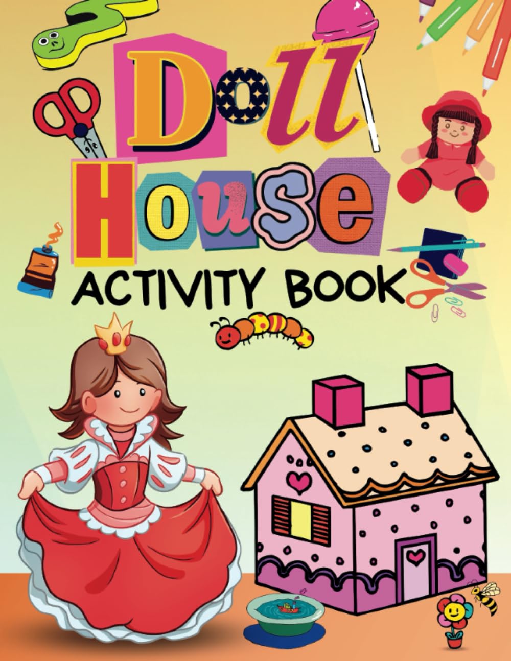 Doll House Activity Book A Cut And Paste Colouring Book
