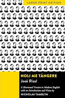 Noli Me Tángere (Large Print Edition): A Shortened Version in Modern English with an Introduction and Notes