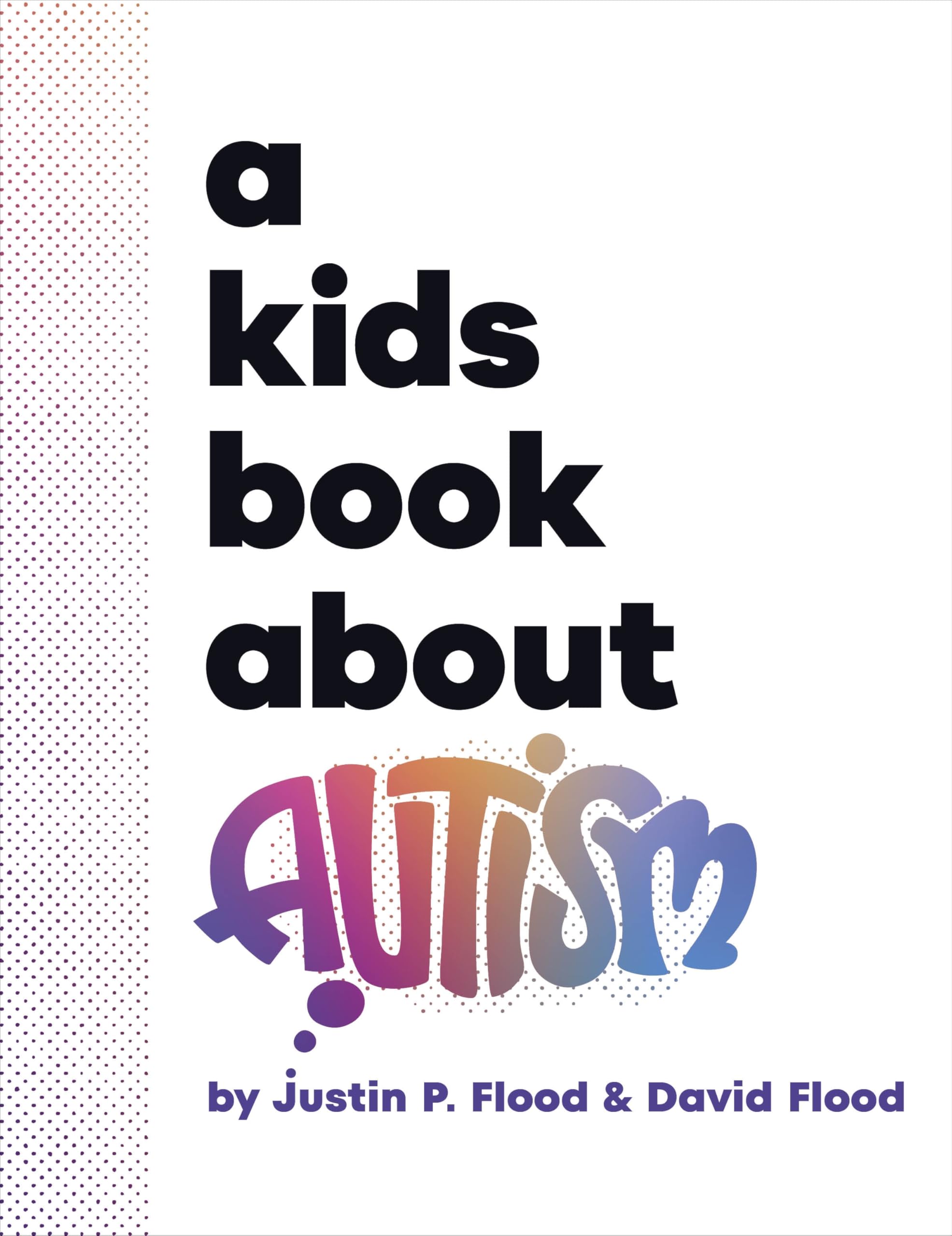 A Kids Book About Autism