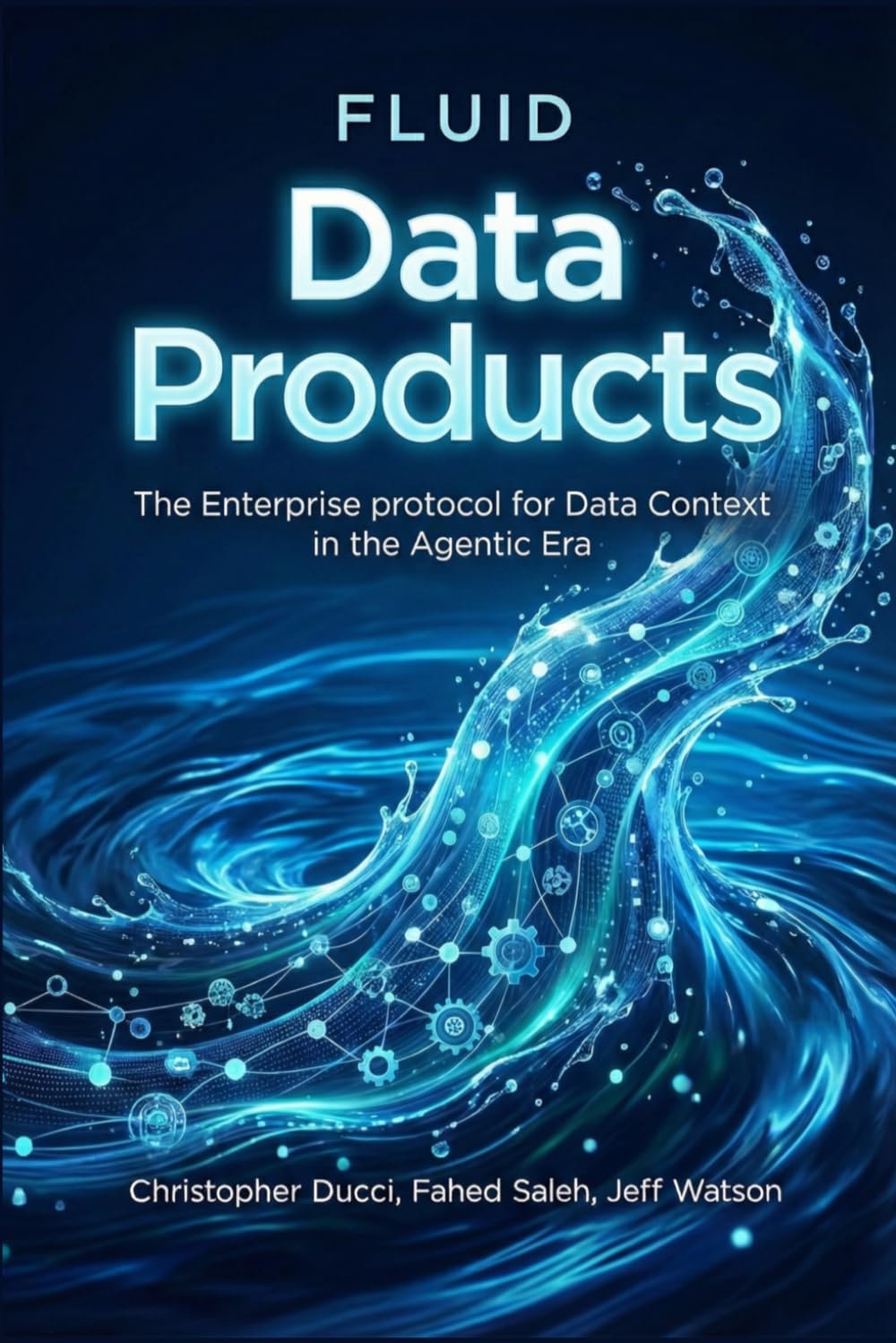 Fluid Enterprises in the Agentic Era: From Recipe to Revolution