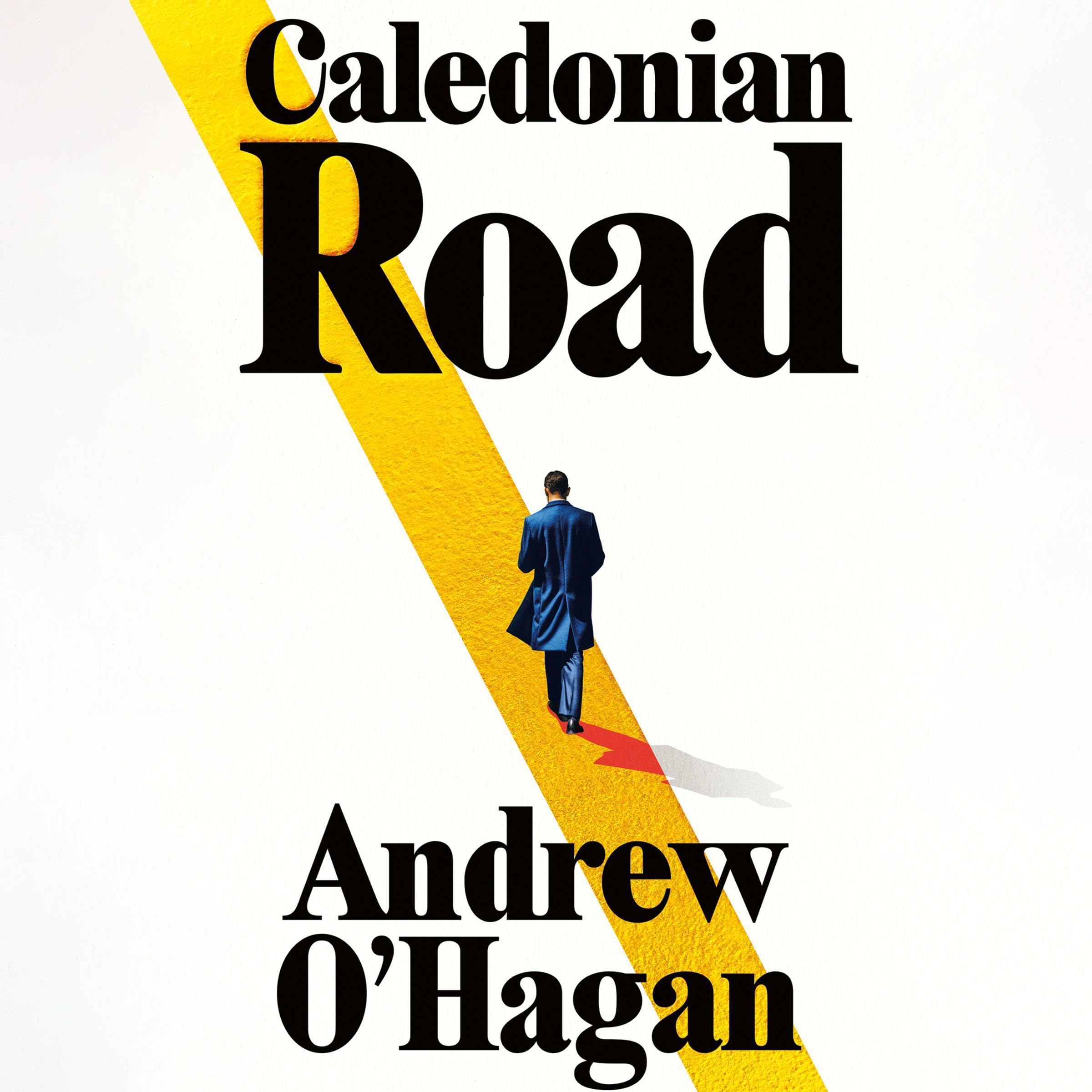 Caledonian Road: A Novel