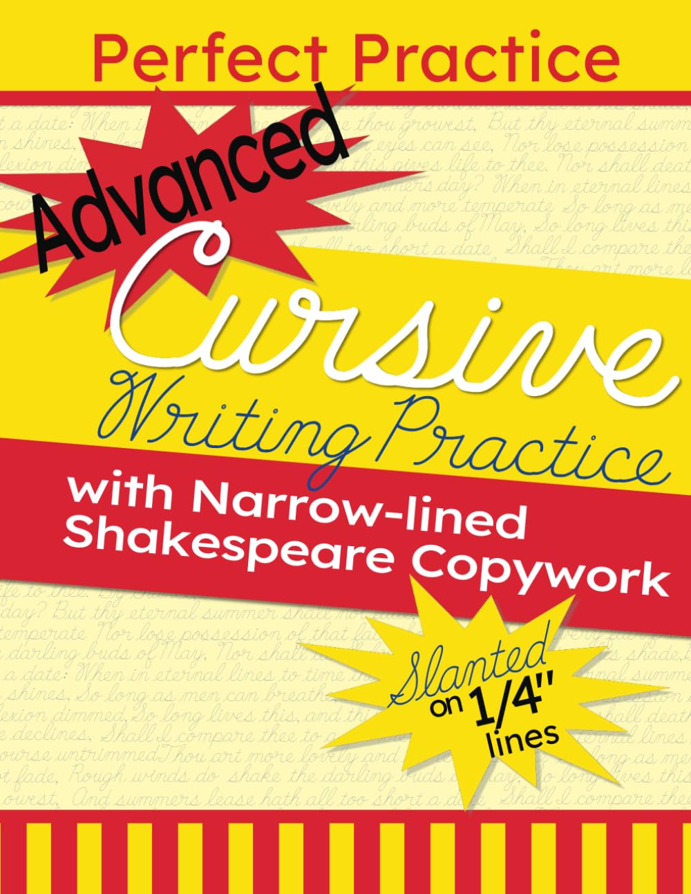 Advanced Cursive Writing Practice with Narrow-lined Shakespeare Copywork (Perfect Practice)