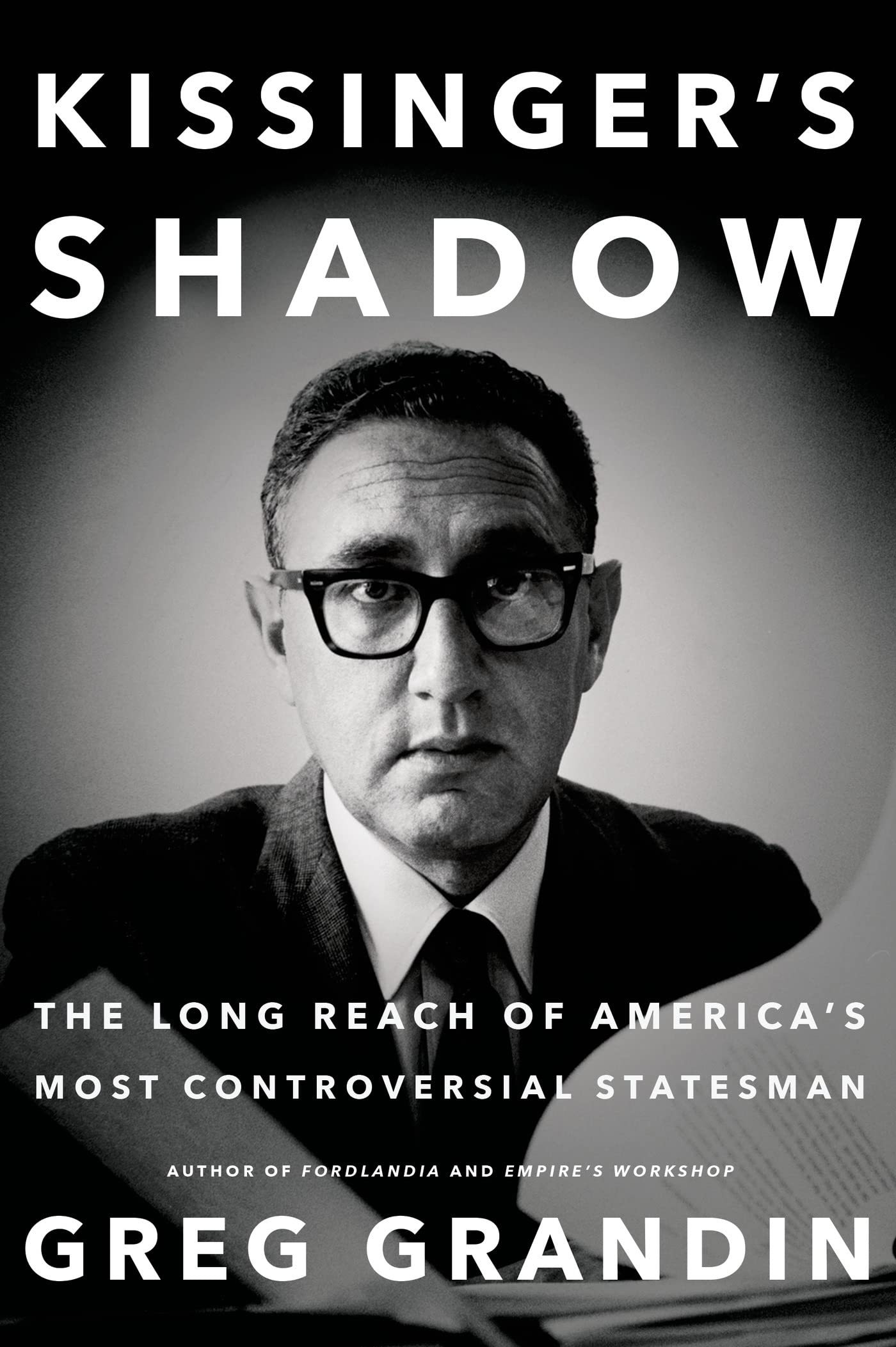 Buy Kissinger's Shadow: The Long Reach of America's Most Controversial Statesman — BookShops.in