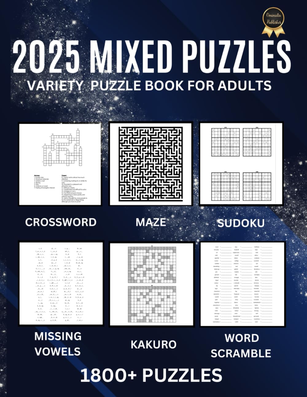 2025 Mixed Puzzle Book For Adults And Seniors | 1800+ Puzzles: Activity Book | Crossword | Maze | Sudoku | Missing Vowel | Kakuro | Word Scramble | Fun Games To Keep Your Mind Active