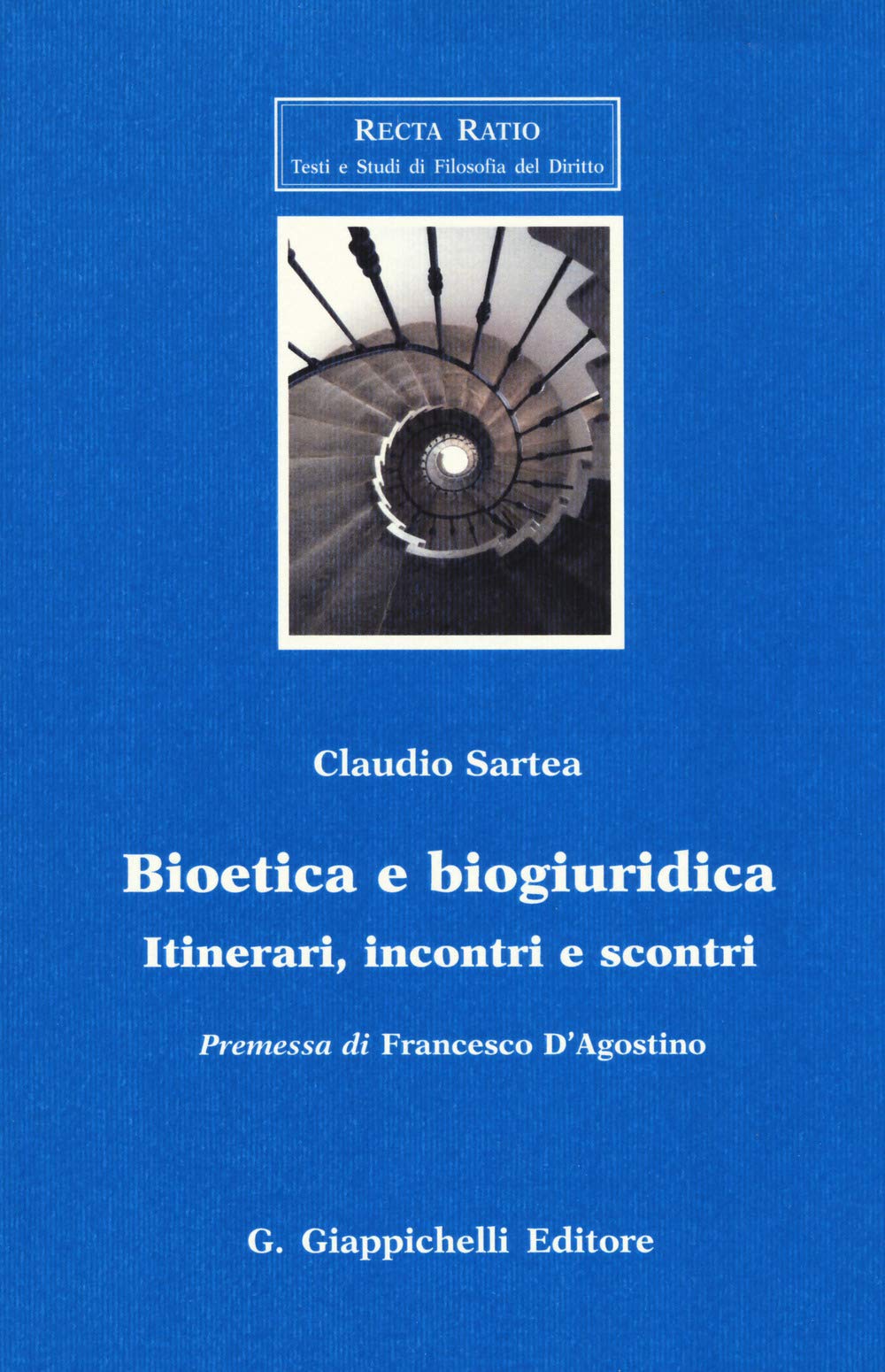 Bioetica E Biogiuridica. Itinerari, Incontri E Scontri - 4