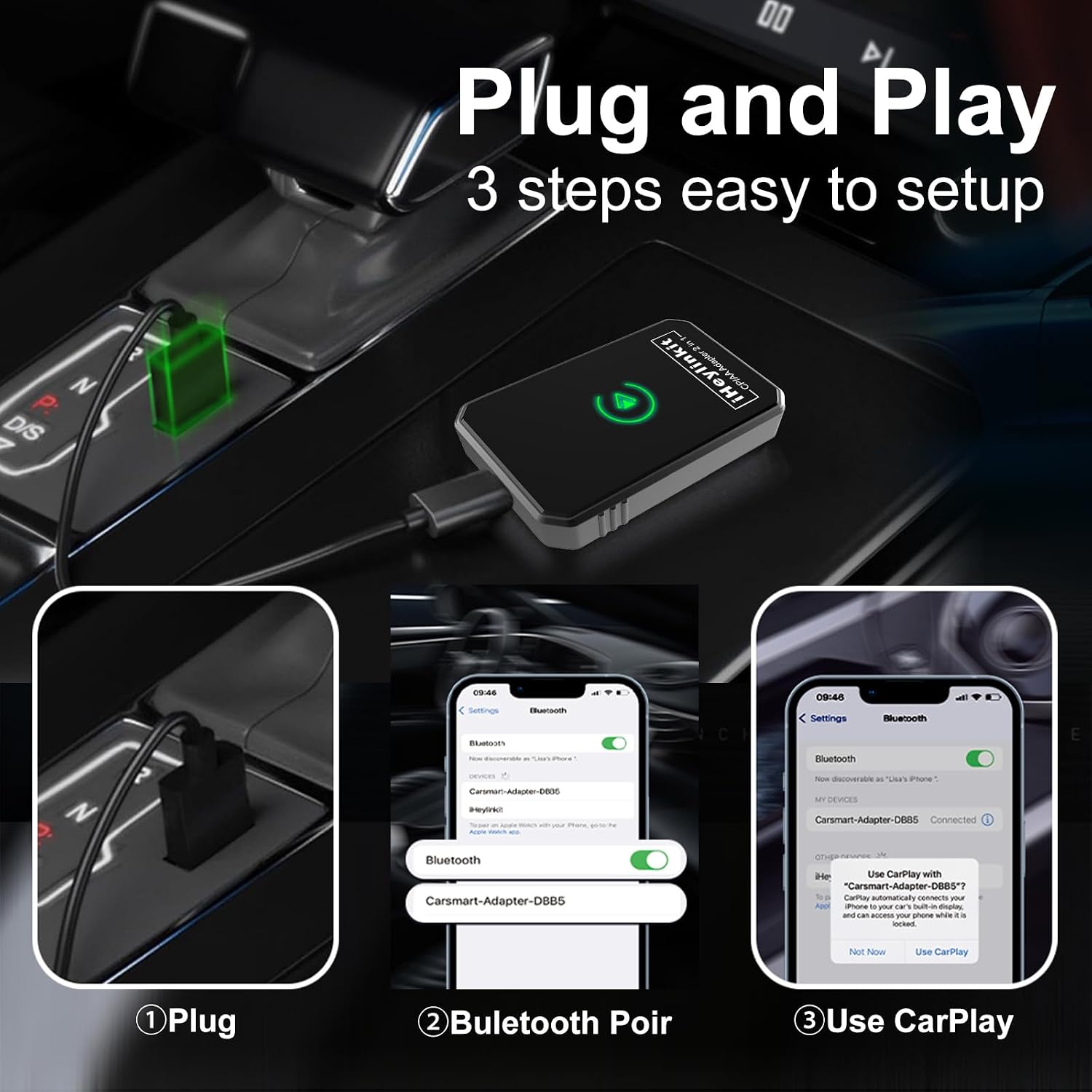 Three steps illustrating the plug and play setup process for the iHeylinkit M3 adapter: 1. Plug the adapter into the car's USB port. 2. Pair via Bluetooth on your phone. 3. Use CarPlay.