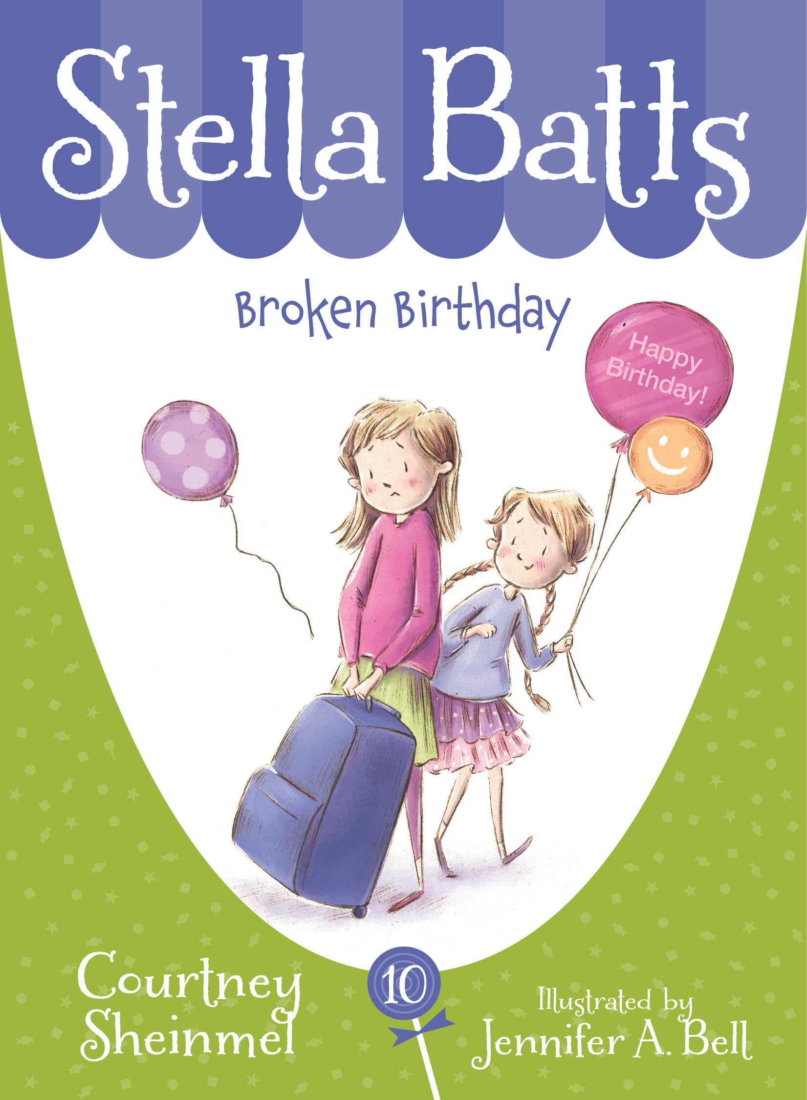 Stella Batts: Broken Birthday (Stella Batts, 10)