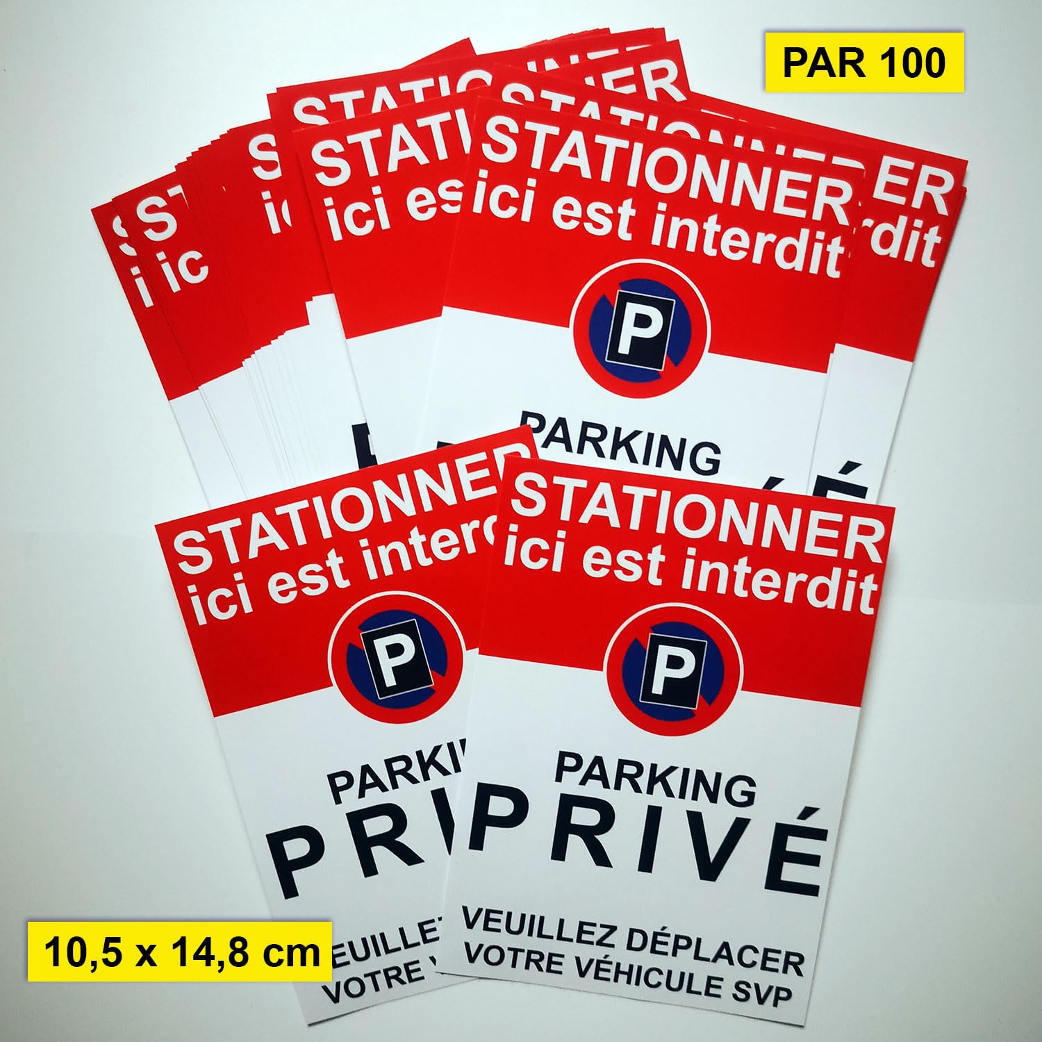 Autocollants Parking privé. Stationnement Interdit ou gênant. Lot de 100. 10,5 x 14,8 cm. A Coller sur Les Voitures en stationnement abusif.