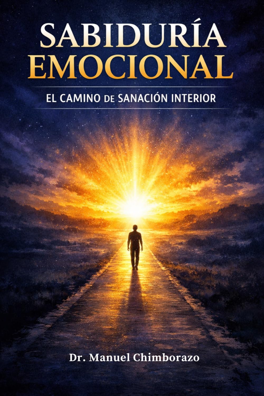 SABIDURÍA EMOCIONAL: EL CAMINO DE SANACIÓN INTERIOR