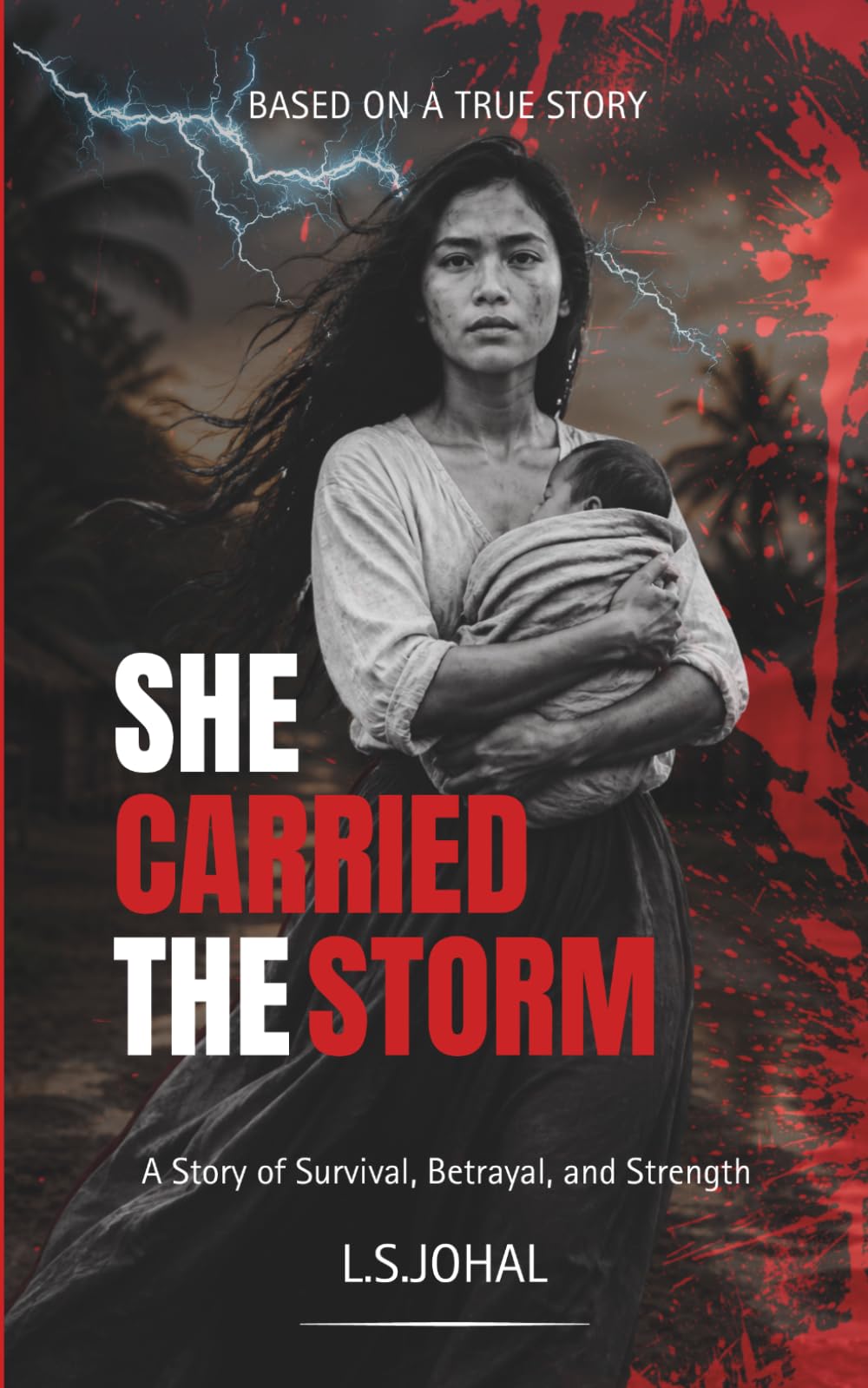 SHE CARRIED THE STORM: A Heartbreaking Story of Survival, Betrayal, and a Mother's Secret Strength