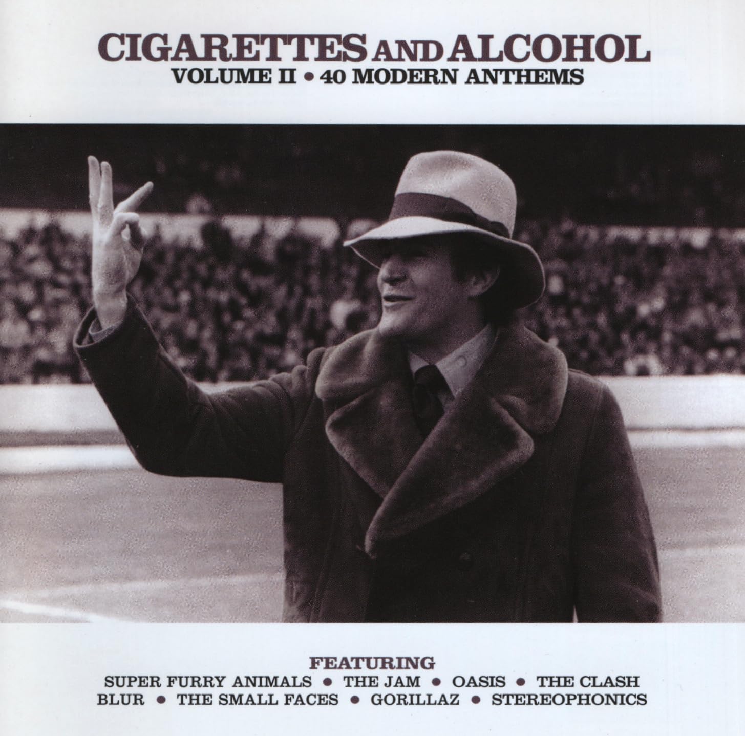 (KL743) Cigarettes & Alcohol, Vol II, 40 tracks various artists - 2001 double CD