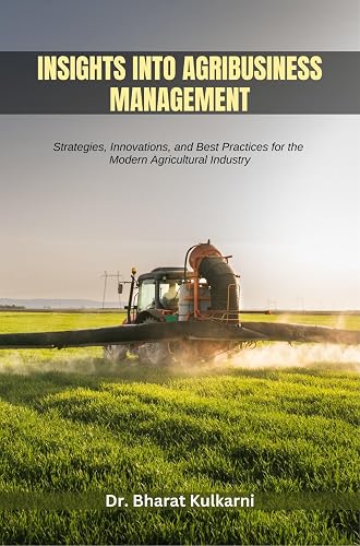 Insights into Agribusiness Management