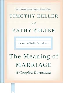 The Meaning of Marriage: A Couple's Devotional: A Year of Daily Devotions