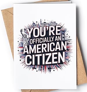 US Citizenship Congratulations Card - Proud to Be an American Citizen Card for Women or Men - New American Naturalization Idea for USCIS Oath Ceremonies - Congrats on Your Citizenship - NUM 257