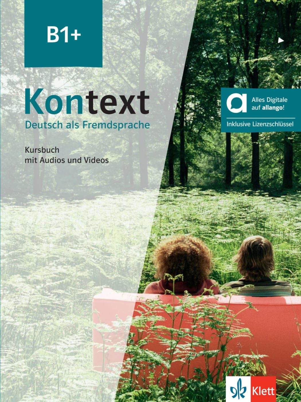 Kontext b1+, edición híbrida allango: Deutsch als Fremdsprache. Kursbuch mit Audios und Videos inklusive Lizenzschlüssel allango (24 Monate)