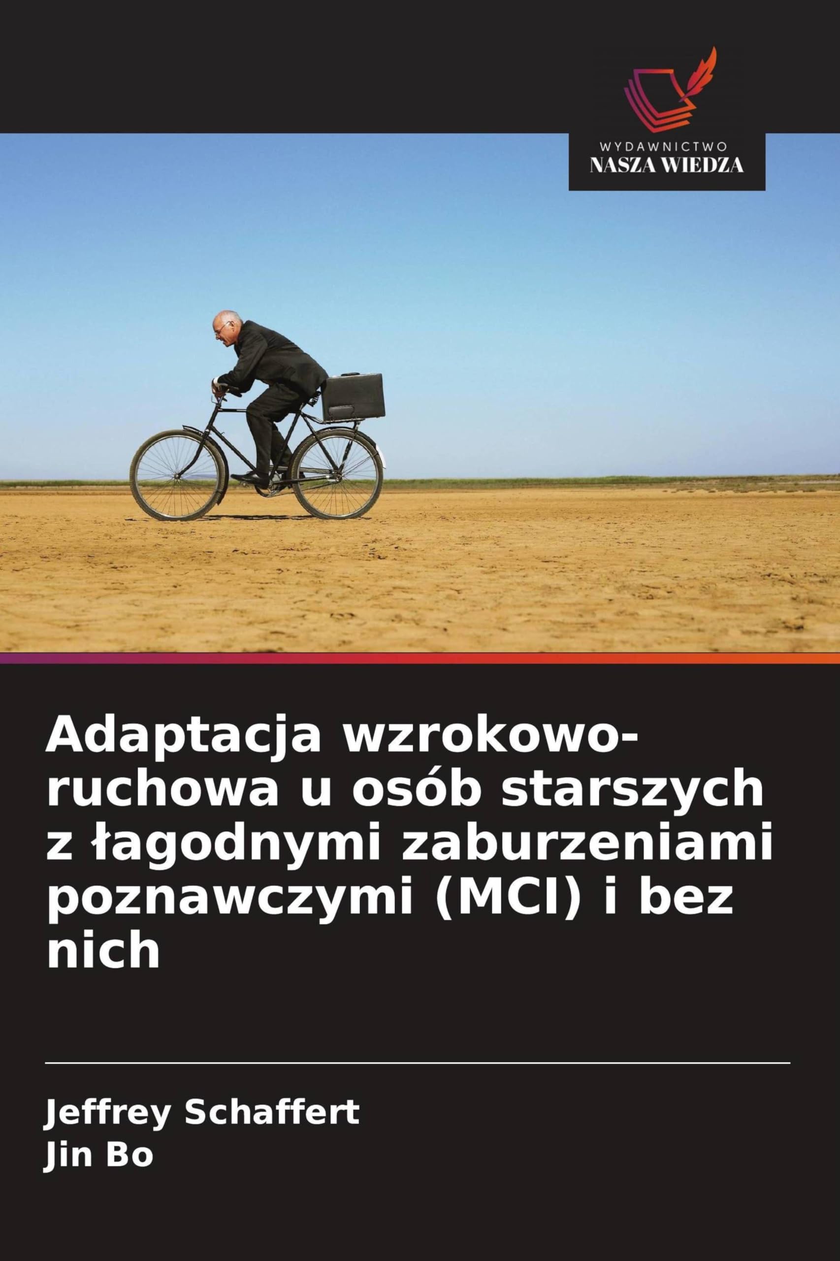 Adaptacja wzrokowo-ruchowa u osób starszych z ¿agodnymi zaburzeniami poznawczymi (MCI) i bez nich