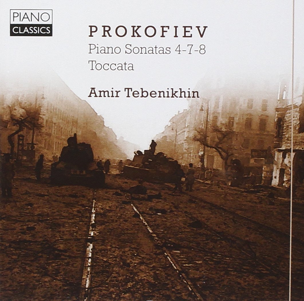 Prokofiev: Piano Sonatas 4-7-8, Toccata