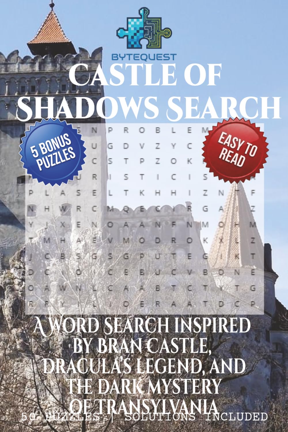 Castle of Shadows Word Search Puzzle Book: Word Searches with Easy to Read Print about Bran Castle, Dracula Legends, Gothic History and More | 6x9 ... and Free Times (BYTEQUEST WORD SEARCH)
