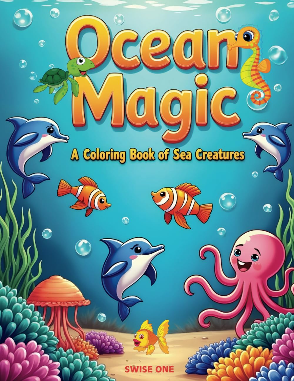 Ocean Magic: A Coloring Book of Sea Creatures
