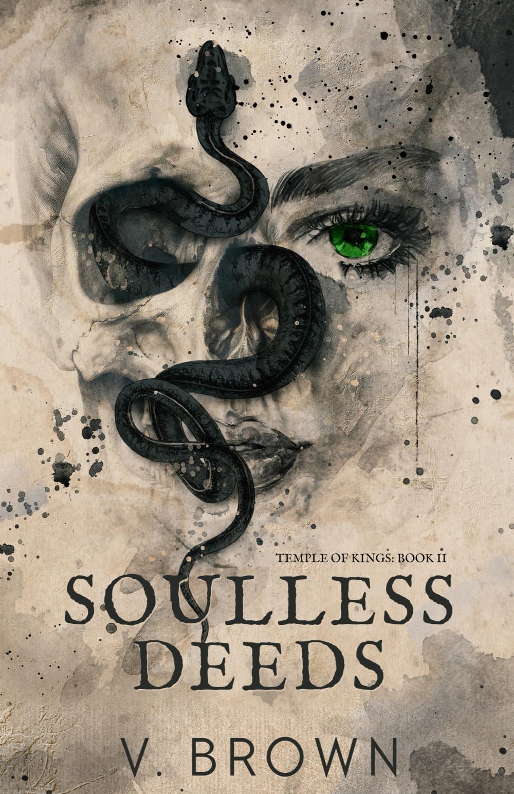 Soulless Deeds: A Dark Romance (Temple of Kings)