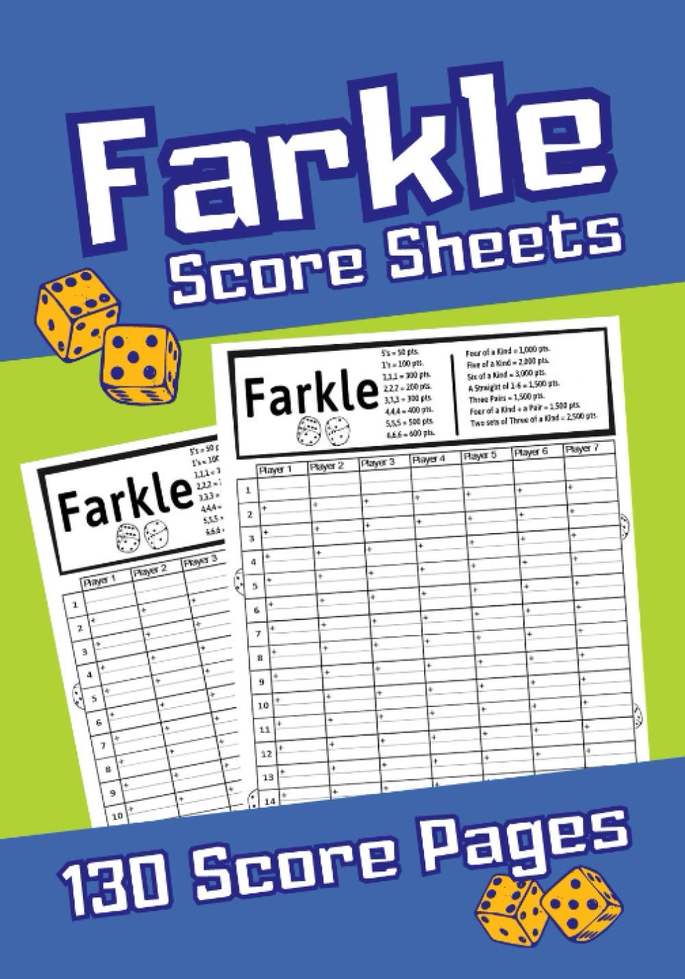 Farkle Score Sheets: 130 Large Scorecards (7 x 10 in) | Score Pads with Guideline | Extended Edition | Rules | Dice Board Game | Zilch | 10000 |