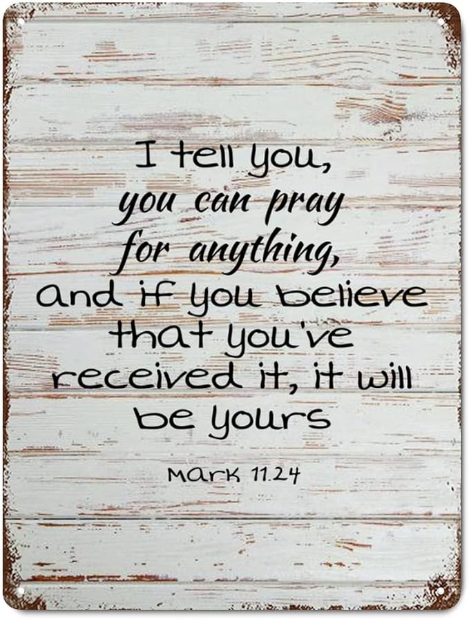 Bible Verse Vintage Metal Sign Wall Art Decor I Tell You Can Pray for