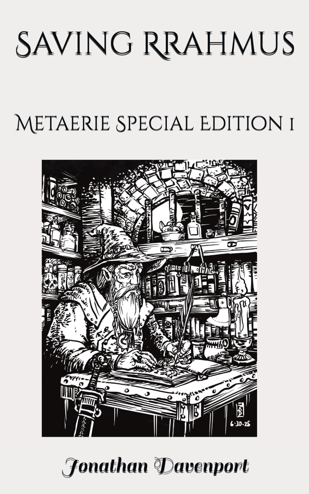 Saving Rrahmus: Metaerie Special Edition (Metaerie Special Editions)