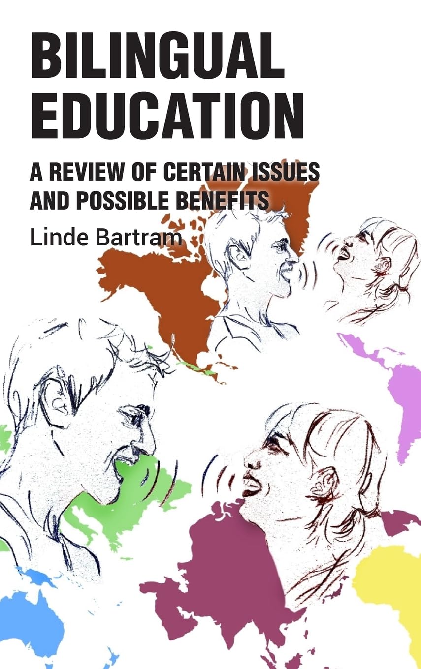 Bilingual Education: Issues and Benefits