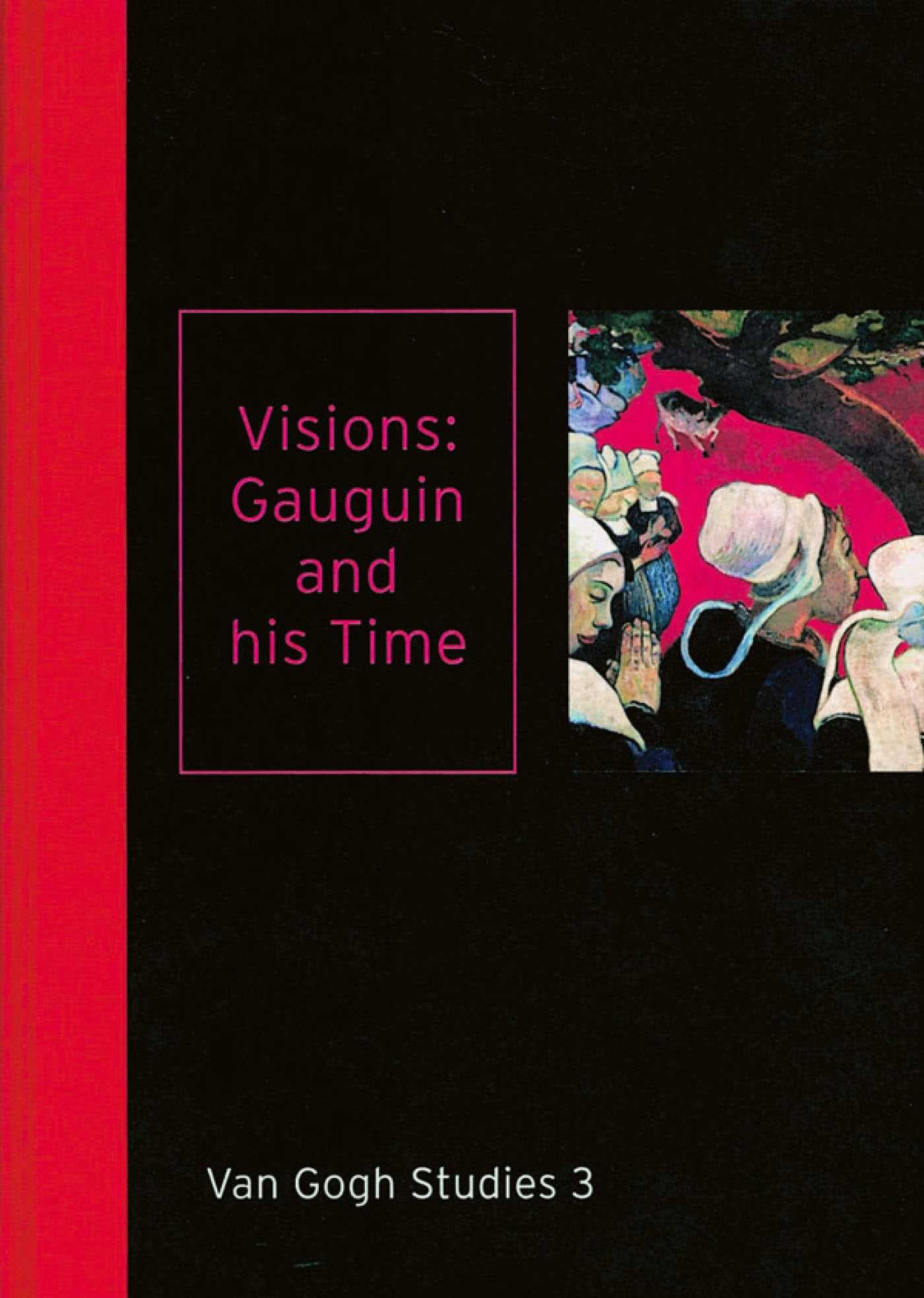 Visions: Gauguin and His Time beau livre d'art pour décorer votre salon