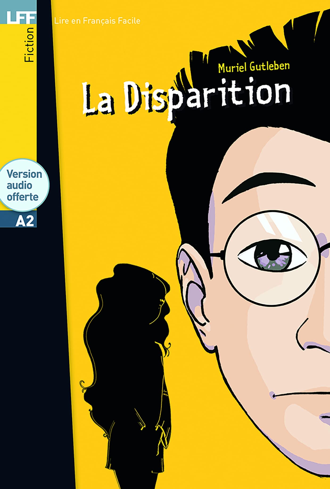 La disparition - Livre & audio download: La Disparition - LFF A2 (Lire En Francais Facile)