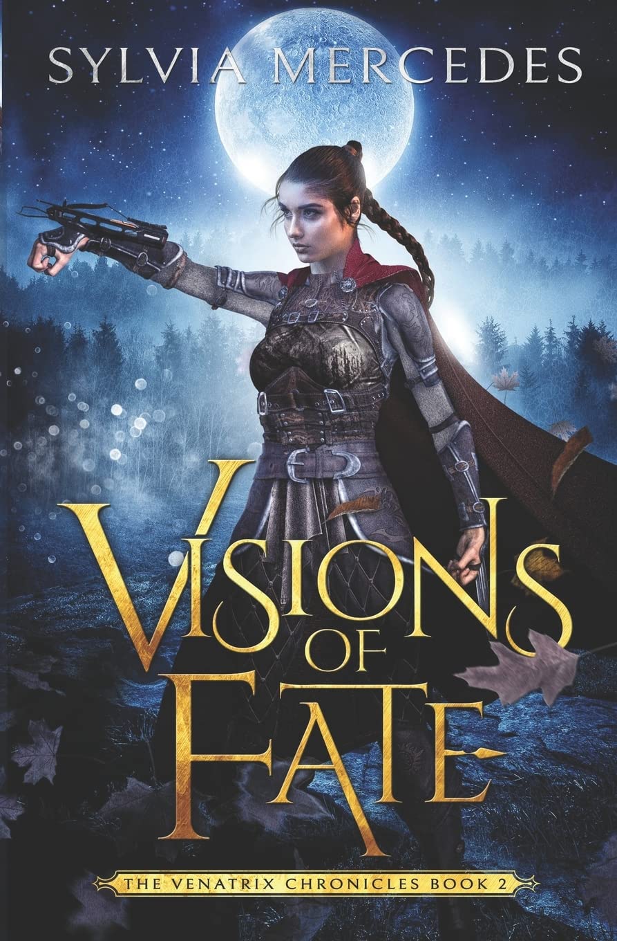 Visions of Fate: 2 (The Venatrix Chronicles)