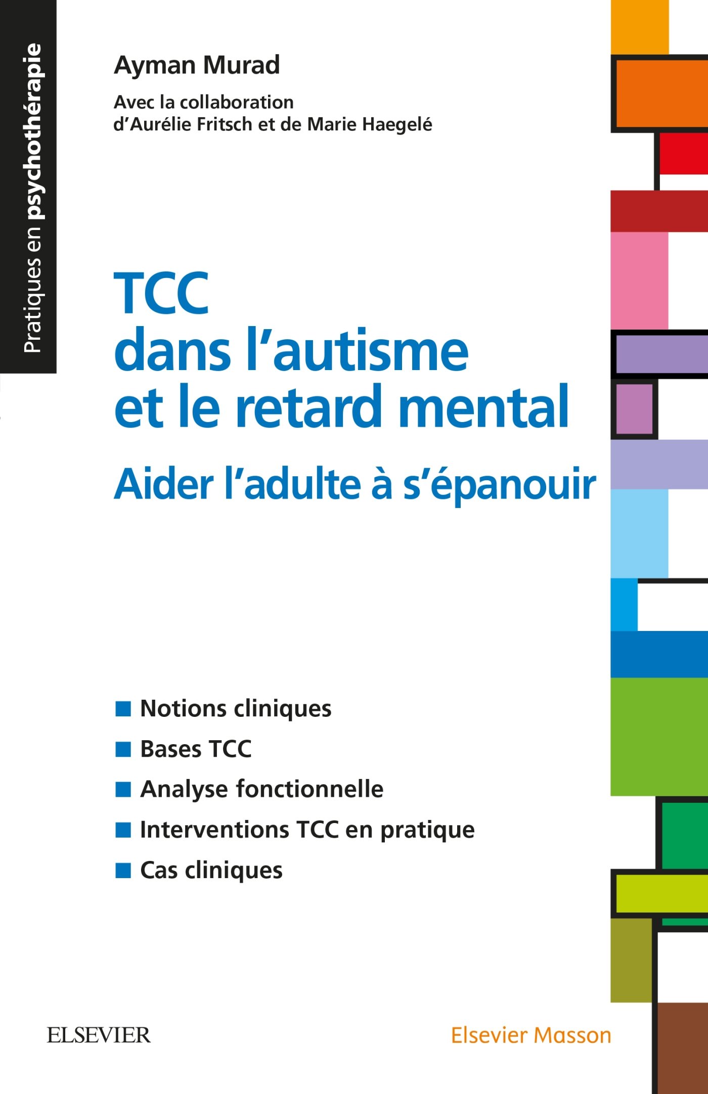 TCC dans l'autisme et le retard mental: Aider l'adulte à s'épanouir