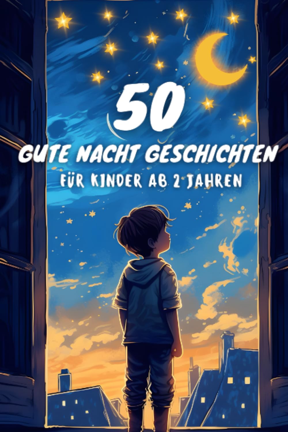 Gute Nacht Geschichten Ab 2 50 Gute Nacht Geschichten für Kinder ab 2 Jahren zum Vorlesen mit