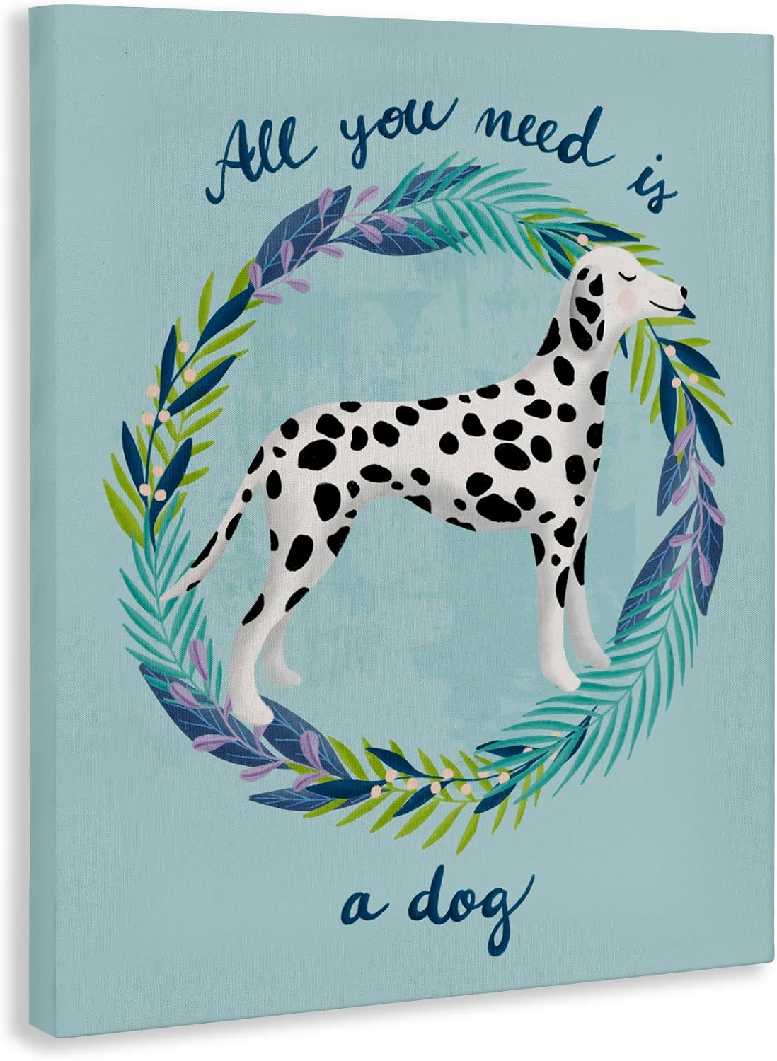 'All You Need Is A Dog'| Canvas Art | Stupell Industries | 24 x 30 Inches, Easy to Hang and Sturdy, Made in USA, by Metka Hiti