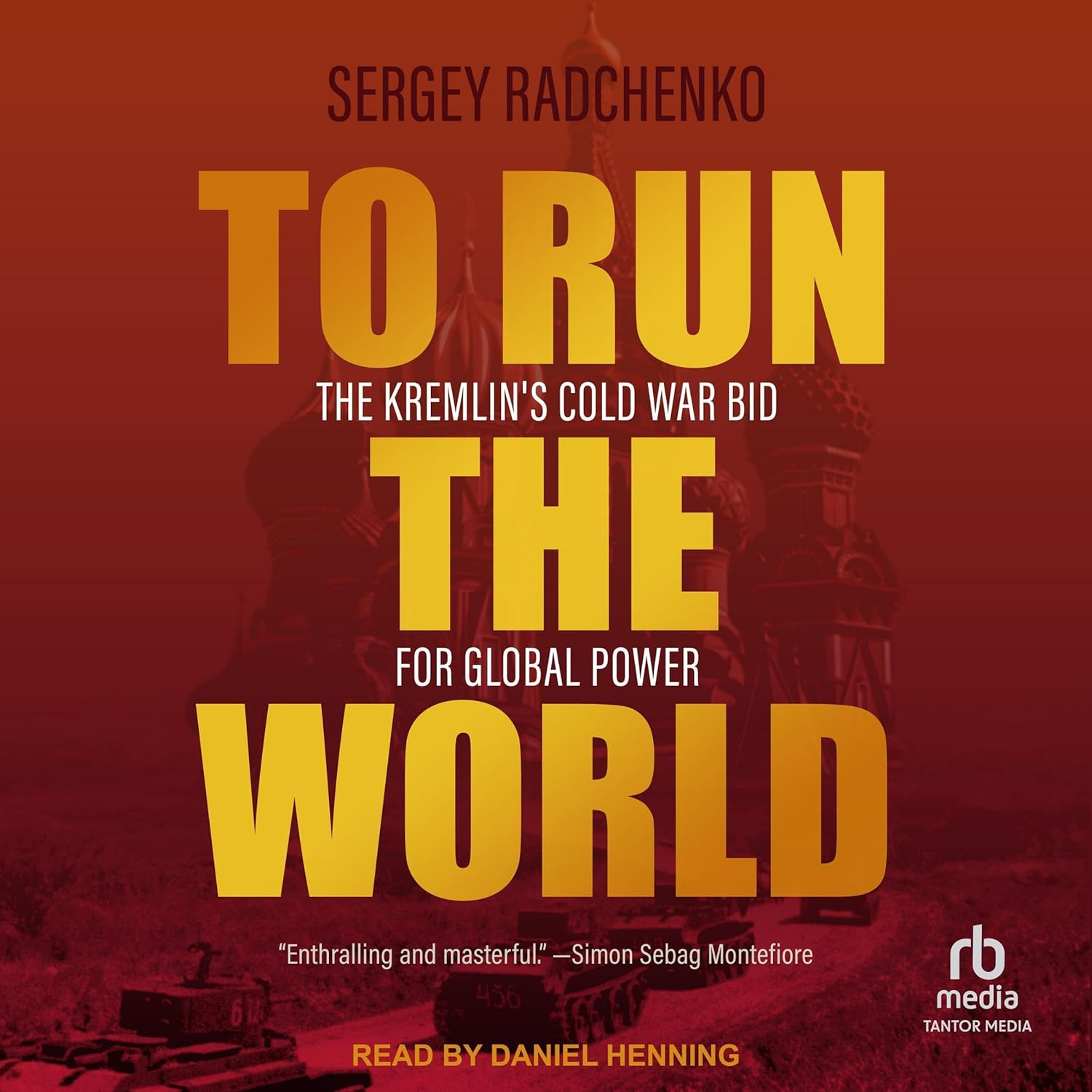 To Run the World: The Kremlin's Cold War Bid for Global Power    
	                
	            

                 
                        Audible Audiobook 
                  
                        – Unabridged
