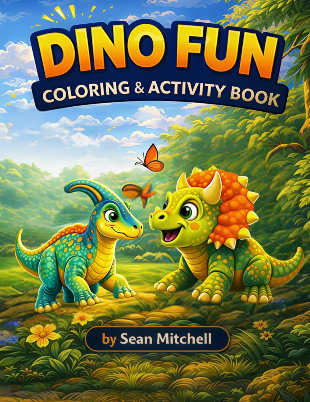 Dino Fun Coloring and Activity Book: For Kids Ages 4-6