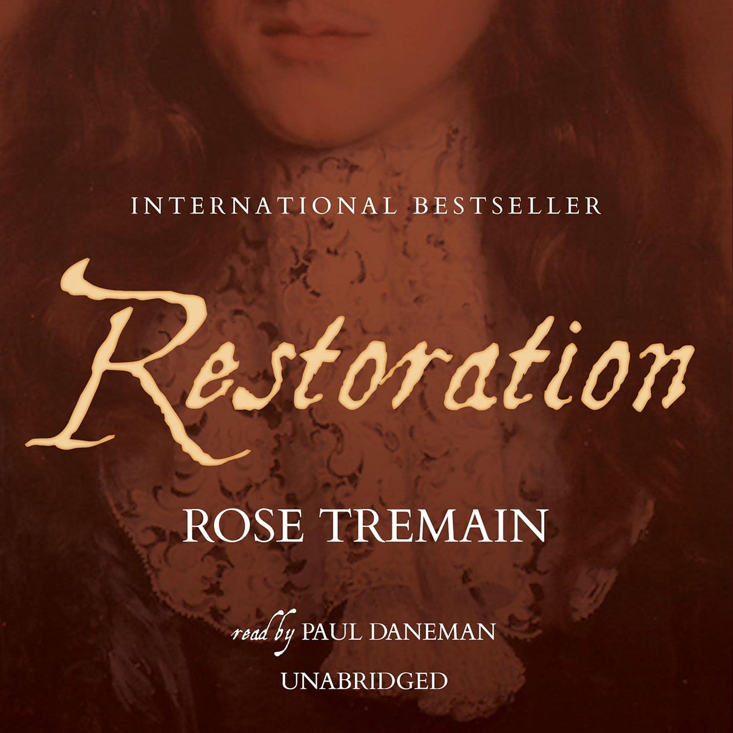 Rose Tremain Restoration (Unabridged)