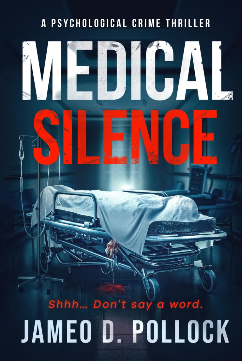 MEDICAL SILENCE: The Myrna Santiago Novella Series: Myrna Sontiago Crime Thriller: 3