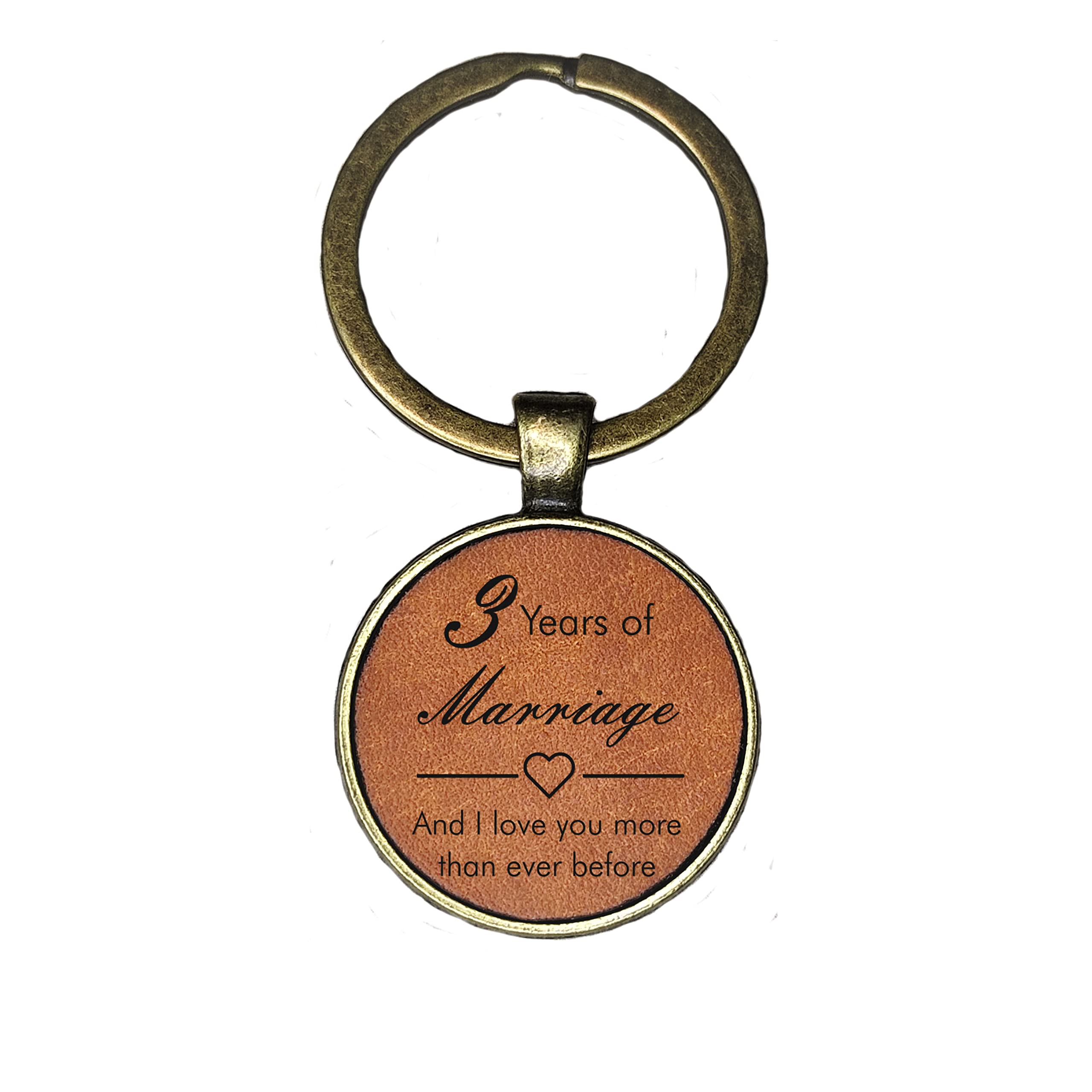 3 Years Of Marriage, 3rd Wedding Anniversary Keyring, Leather Gift Key Chain (And I Love You More Than Ever Before)