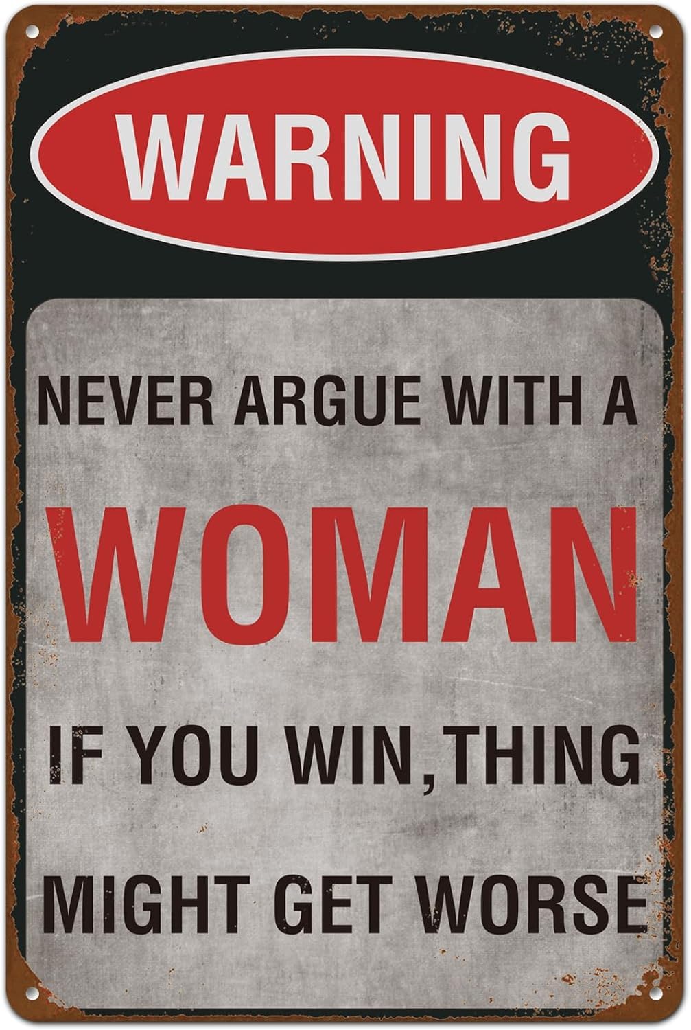 Anceky Never Argue With A Woman Metal Sign Garage Signs For Men, Tin Signs For Man Cave Decor Funny Bar Signs Funny Tin Sign Rules Wall Decor For Home Room Pub 12x16 Inch