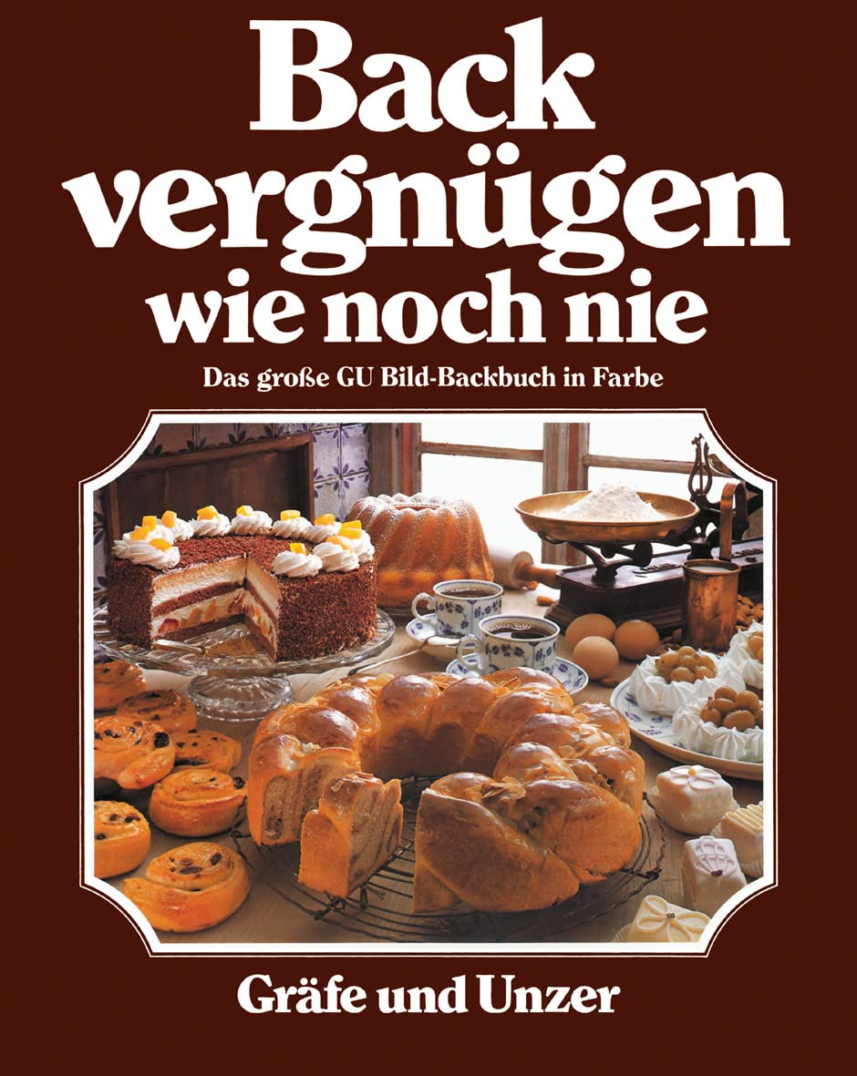 Backvergnügen wie noch nie: Das große GU-Bildbackbuch in Farbe