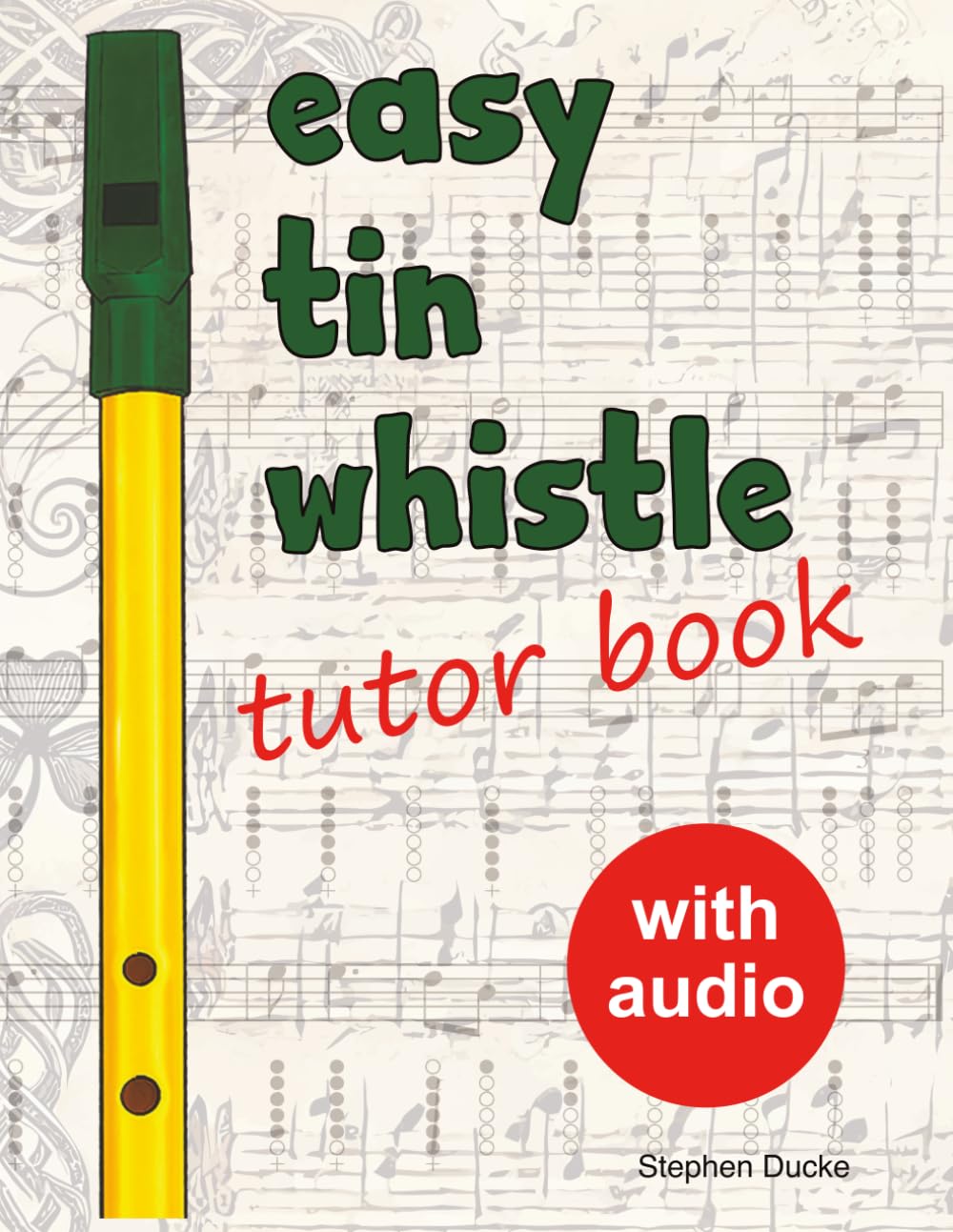 Easy Tin Whistle Tutor Book