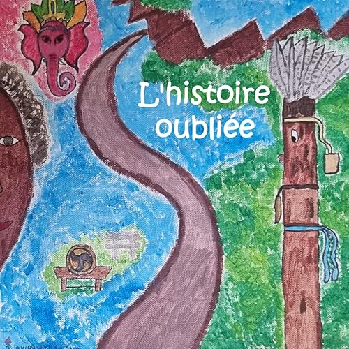L'Histoire oubliée