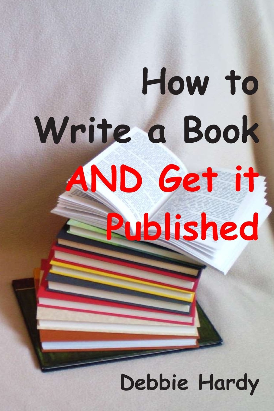 How to Write a Book AND Get it Published