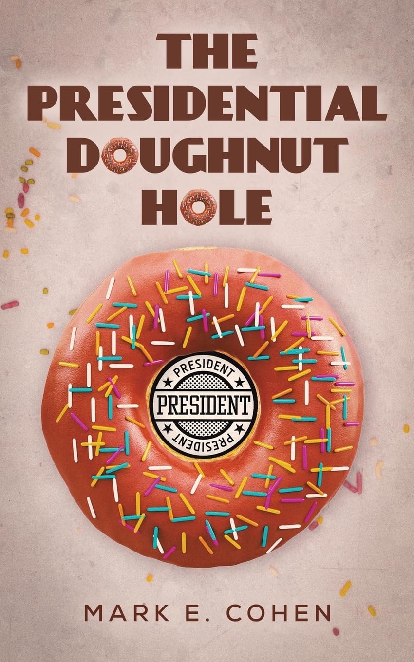 The Presidential Doughnut Hole