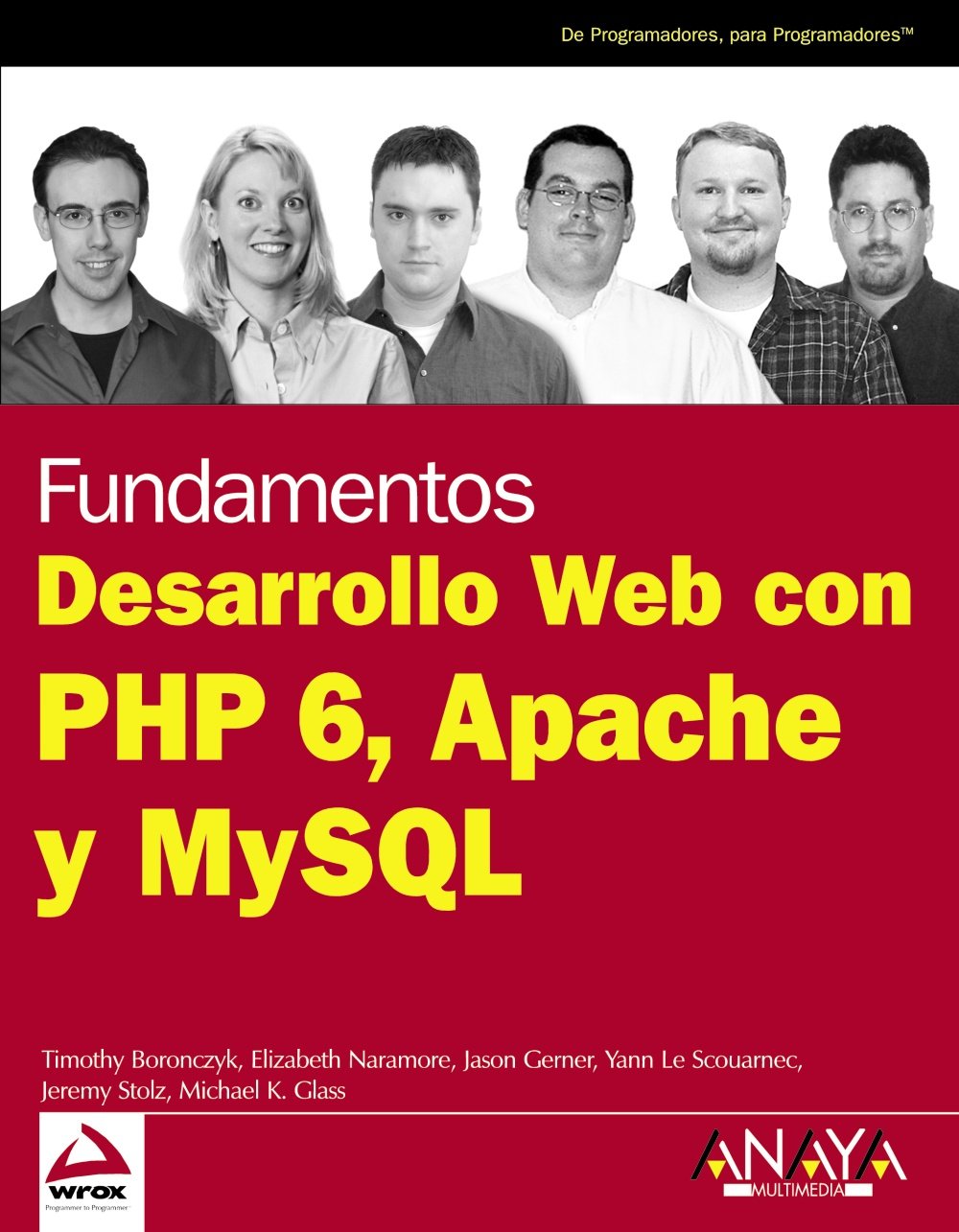 Desarrollo Web con PHP 6, Apache y MySQL (Spanish Edition): Boronczyk ...