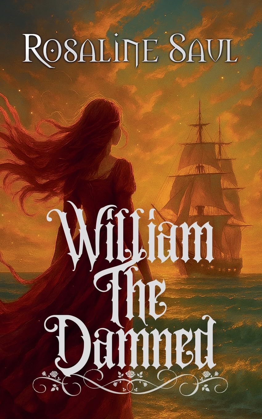 William The Damned: 1 (Vampire Pirate Saga)