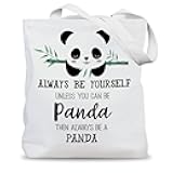 Inspirational Panda Tote Bag, Panda Lovers Gifts Canvas Tote Bags for Women, Animal Lover Gifts, Always Be Yourself Motivational Reusable Grocery Shopping Bags