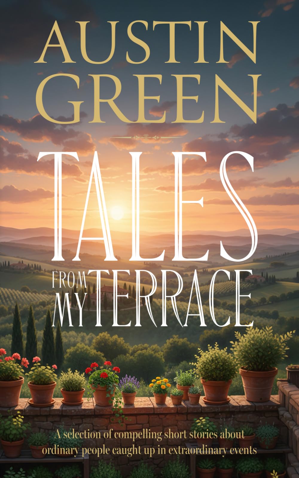 Tales from my Terrace: A selection of compelling short stories about ordinary people caught up in extraordinary events